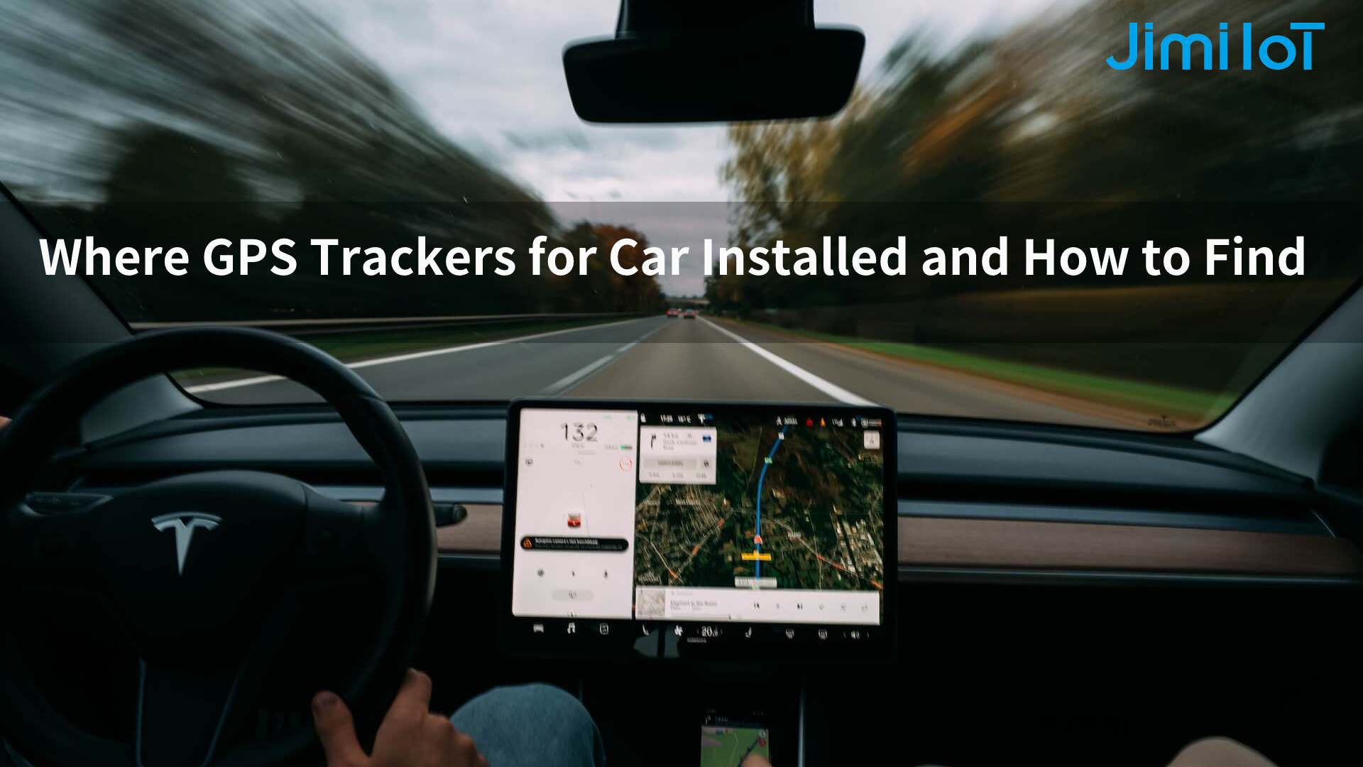Where GPS Trackers for Car Installed and How to Find Jimi IoT
